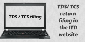 TCS - TDS return filing