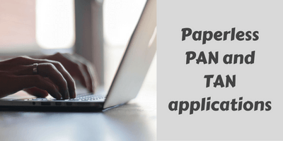 Paperless PAN and TAN